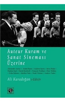 Auteur Kuram ve Sanat Sineması Üzerine- Deki Yayınevi