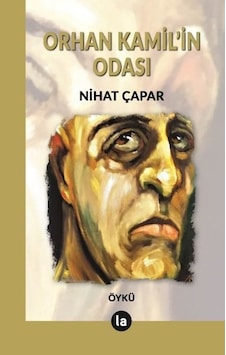 Orhan Kamilin Odası - Nihat Çapar - La Kitap