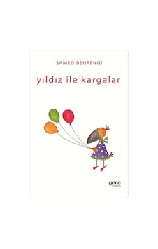 Yıldız İle Kargalar - Samed Behrengi - Gece Kitaplığı Yıldız İle Kargalar - Samed Behrengi - Gece Kitaplığı