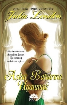 Aşkın Baharına Uyanmak Julia London 2.El İadesiz Temiz Aşkın Baharına Uyanmak Julia London 2.El İadesiz Temiz