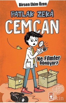 Patlak Zeka Cemcan 6 - Ne Filmler Dönüyor? - Birsen Ekim Özen - Timaş Çocuk