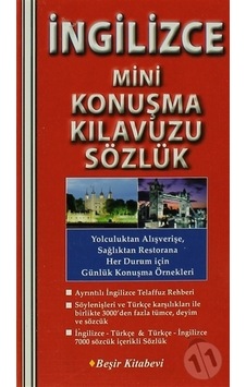 Ingilizce Mini Konuşma Kılavuzu Sözlük/Buğrahan Germen Ingilizce Mini Konuşma Kılavuzu Sözlük/Buğrahan Germen