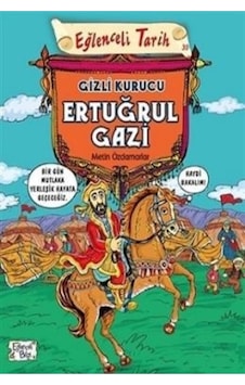 Gizli Kurucu Ertuğrul Gazi Eğlenceli Tarih-30 Gizli Kurucu Ertuğrul Gazi Eğlenceli Tarih-30