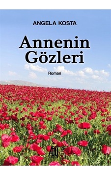 Annenin Gözleri / Angela Kosta Annenin Gözleri / Angela Kosta