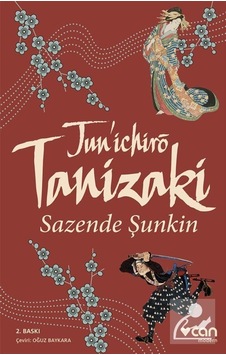 Sazende Şunkin - Cuniçiro Tanizaki Sazende Şunkin - Cuniçiro Tanizaki