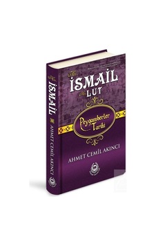 Hz. Ismail - Hz. Lut Ciltli / Ahmet Cemil Akıncı Hz. Ismail - Hz. Lut Ciltli / Ahmet Cemil Akıncı
