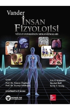 Vander İnsan Fizyolojisi - Eric P. Widmaier - Güneş Tıp Kitabevleri Vander İnsan Fizyolojisi - Eric P. Widmaier - Güneş Tıp Kitabevleri