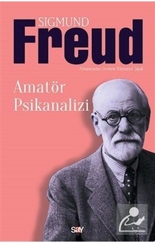 Amatör Psikanalizi - Sigmund Freud - Say Yayınları