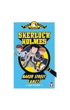 Sherlock Holmes-Baker Street Laneti - Sam Hearn - Timaş Çocuk