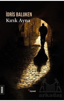 Kırık Ayna - İdris Baluken - Dipnot Kırık Ayna - İdris Baluken - Dipnot