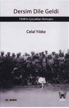 Dersim Dile Geldi - Celal Yıldız - Nika Yayınevi Dersim Dile Geldi - Celal Yıldız - Nika Yayınevi