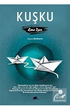 Kuşku - Lars IyerKitap Kuşku - Lars IyerKitap