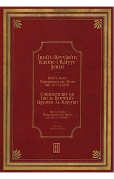 İbnü'l Bevvab'ın Kasîde-i Raiyye Şerhi/commentary On Ibn Al-ba... İbnü'l Bevvab'ın Kasîde-i Raiyye Şerhi/commentary On Ibn Al-ba...