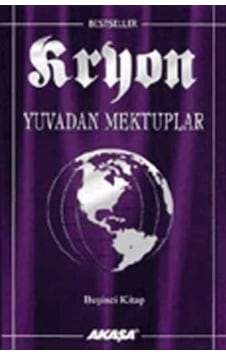 Yuvadan Mektuplar-Kryon-5 - Lee Carroll - Akaşa Yayın Yuvadan Mektuplar-Kryon-5 - Lee Carroll - Akaşa Yayın