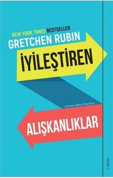Iyileştiren Alışkanlıklar Gretchen Rubin Sola Unitas Iyileştiren Alışkanlıklar Gretchen Rubin Sola Unitas