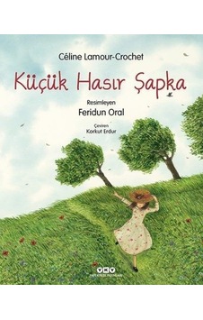 Küçük Hasır Şapka - Celine Lamour - Crochet - Yapı Kredi Yayınları