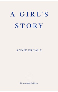 A Girl's Story - Winner Of The 2022 Nobel Prize In Literature