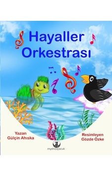 Hayaller Orkestrası - Gülçin Ahiska - Myrina Yayınları Hayaller Orkestrası - Gülçin Ahiska - Myrina Yayınları