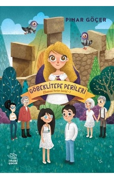 Göbeklitepe Perileri - Pınar Göçer - İthaki Çocuk