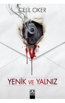 Yenik Ve Yalnız Celil Oker