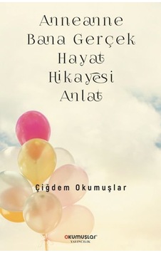 Anneanne Bana Gerçek Hayat Hikayesi Anlat - Ybve-884751 Anneanne Bana Gerçek Hayat Hikayesi Anlat - Ybve-884751