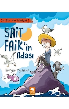 Sait Faik'in Adası-Çocuklar için Edebiyat-1 - Erdoğan Oğultekin - Eksik Parça Sait Faik'in Adası-Çocuklar için Edebiyat-1 - Erdoğan Oğultekin - Eksik Parça
