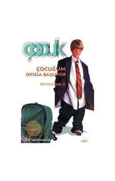 Çocuğum Okula Başlıyor-Bernard Ryan Jr. Çocuğum Okula Başlıyor-Bernard Ryan Jr.