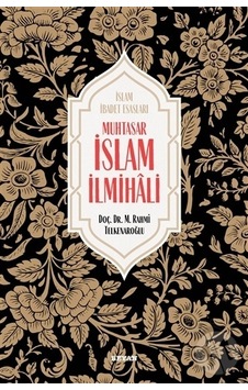 Muhtasar Islam Ilmihali Ciltli
