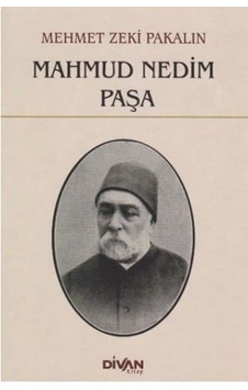 Mahmut Nedim Paşa - Mehmet Zeki Pakalın - Divan Kitap Mahmut Nedim Paşa - Mehmet Zeki Pakalın - Divan Kitap