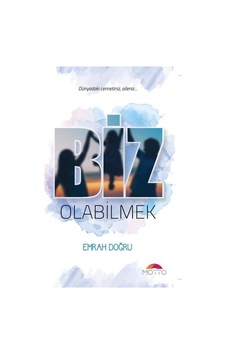 Biz Olabilmek / Emrah Doğru Biz Olabilmek / Emrah Doğru