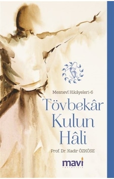 Tövbekâr Kulun Hâli / Doç. Dr. Kadir Özköse 9786059899178