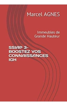Ssıap 3 - Boostez Vos Connaıssances - Igh: Immeubles De Grande Hauteur Ssıap 3 - Boostez Vos Connaıssances - Igh: Immeubles De Grande Hauteur