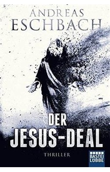 Der Jesus-Deal (Jesus-video 2) 9783404173532 Der Jesus-Deal (Jesus-video 2) 9783404173532