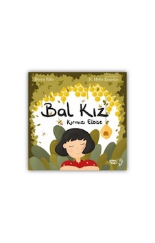 Bal Kız: Kırmızı Elbise - Derya Edis - Genç Tuti Bal Kız: Kırmızı Elbise - Derya Edis - Genç Tuti