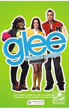 Glee - Öğrenci Değişimi - Sophia Lowel - Akılçelen Kitaplar Glee - Öğrenci Değişimi - Sophia Lowel - Akılçelen Kitaplar