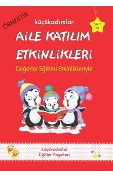 5 - 6 Yaş Aile Katılım Etkinlikleri 54+ Ay- Küçük Adımlar 5 - 6 Yaş Aile Katılım Etkinlikleri 54+ Ay- Küçük Adımlar