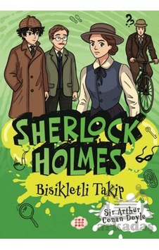 Sherlock Holmes - Bisikletli Takip Dokuz Çocuk Sherlock Holmes - Bisikletli Takip Dokuz Çocuk