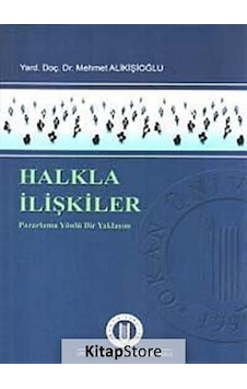 Halkla Ilişkiler / Yard. Doç. Dr. Mehmet Alikişioğlu Halkla Ilişkiler / Yard. Doç. Dr. Mehmet Alikişioğlu