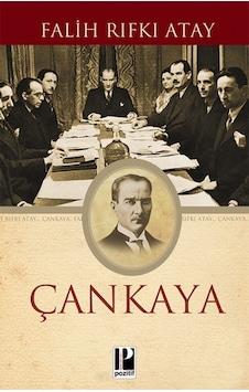 Çankaya - Falih Rıfkı Atay / Pozitif Yayıncılık
