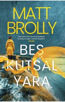 Beş Kutsal Yara / Matt Brolly Beş Kutsal Yara / Matt Brolly