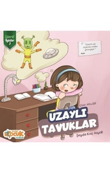 Uzaylı Tavuklar - Zümrüt Öyküler 9 / Şeyda Koç Asyalı Uzaylı Tavuklar - Zümrüt Öyküler 9 / Şeyda Koç Asyalı