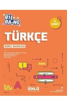 5. Sınıf Türkçe Bil Bang Soru Bankası Ünlü Yayıncılık 5. Sınıf Türkçe Bil Bang Soru Bankası Ünlü Yayıncılık