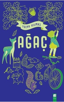 Ağaç - Fulya Yılmaz - Final Kültür Sanat Yayınları Ağaç - Fulya Yılmaz - Final Kültür Sanat Yayınları