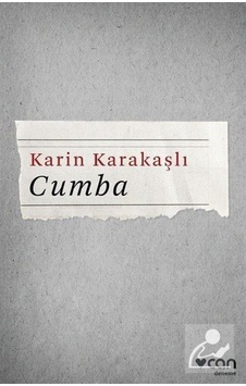 Cumba - Karin Karakaşlı - Can Yayınları Cumba - Karin Karakaşlı - Can Yayınları