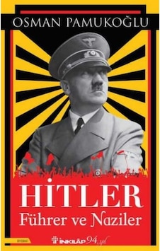 Hitler - Führer ve  Naziler
