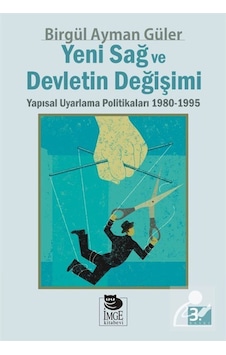 Yeni Sağ Ve Devletin Değişimi: Yapısal Uyarlama Politikaları 1... 9789755334387 Yeni Sağ Ve Devletin Değişimi: Yapısal Uyarlama Politikaları 1... 9789755334387