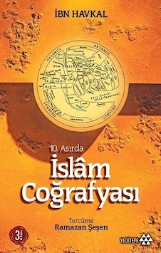 10. Asırda İslam Coğrafyası- Yeditepe Yayınevi 10. Asırda İslam Coğrafyası- Yeditepe Yayınevi
