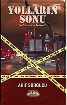 Yolların Sonu / Arif Sorgucu Yolların Sonu / Arif Sorgucu