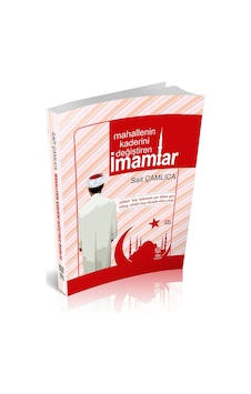 MAHALLENİN KADERİNİ DEĞİŞTİREN İMAMLAR