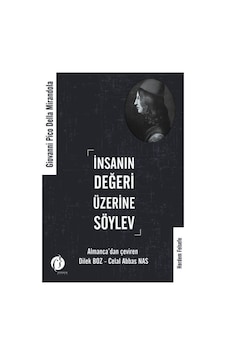 İnsanın Değeri Üzerine Söylev - Giovanni Pico Della Mirandola - Herdem Kitap